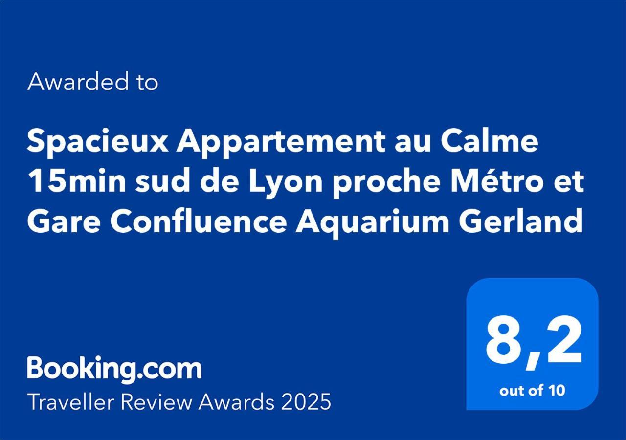 Spacieux Appartement Au Calme 15Min Sud De Lyon Proche Metro Et Gare Confluence Aquarium Gerland Oullins Ngoại thất bức ảnh